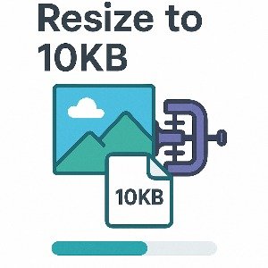 Need Your Image Under 10KB? Here’s the Easiest Way.
